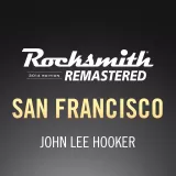 Rocksmith 2014 - John Lee Hooker - San Francisco