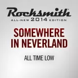 Rocksmith 2014 - All Time Low - Somewhere in Neverland