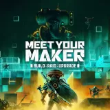 Meet Your Maker Meet Your Maker