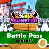Battle Pass : Goonya Monster - Episode 3 + Infinity Cookie