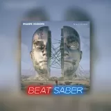 Beat Saber: Imagine Dragons - 