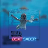 Beat Saber: Nirvana - 