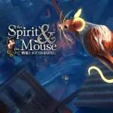 the Spirit and the Mouse 精霊とネズミのおはなし