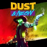 Dust & Neon