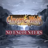 No Encounters - Chrome Wolf