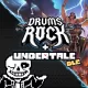 Drums Rock + Undertale DLC