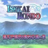 Experience x3 - Isekai Rondo
