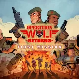 Operation Wolf Returns: First Mission Operation Wolf Returns: First Mission