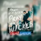 Beat Saber: Panic! At The Disco - 