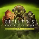 Stellaris: Toxoids Species Pack