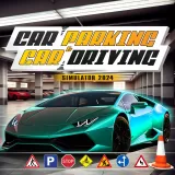 Car Parking and Car Driving Simulator 2024