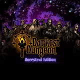 Darkest Dungeon: Ancestral Edition