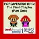 Forgiveness RPG: The First Chapter (Part One)