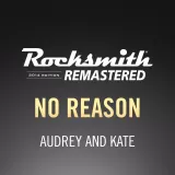 Rocksmith 2014 – No Reason - Audrey and Kate