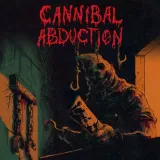 Cannibal Abduction Cannibal Abduction