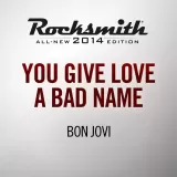 Rocksmith 2014 - Bon Jovi - You Give Love A Bad Name