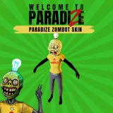Welcome to ParadiZe - ParadiZe Zombot Skin (English/Chinese Ver.)