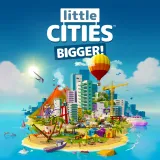 Little Cities: Bigger! Little Cities: Bigger!