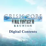 Crisis Core -Final Fantasy VII- Reunion Digital Deluxe Upgrade
