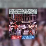Beat Saber: Grandmaster Flash and The Furious Five - 
