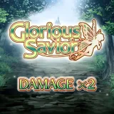 Damage x2 - Glorious Savior