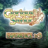 Experience x3 - Glorious Savior