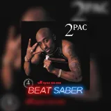 Beat Saber: 2Pac - 