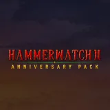 Hammerwatch II: Anniversary Pack