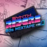 Synth Riders: 80s Mixtape - Side A