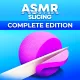 Asmr Slicing: Complete Edition