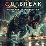 Outbreak: Blood and Teeth Collection