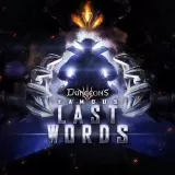 Dungeons 3 - Famous Last Words