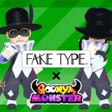 グーニャモンスター 追加キャラクター：Fake Type.パック