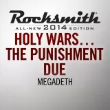 Rocksmith 2014 - Megadeth - Holy Wars… The Punishment Due
