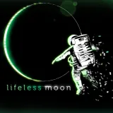 Lifeless Moon Lifeless Moon