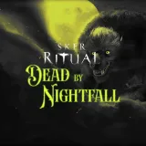 Sker Ritual - Dead by Nightfall (English/Chinese Ver.)