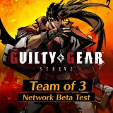 Guilty Gear -Strive- Team of 3 Network Open Beta Test