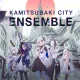 Kamitsubaki City Ensemble
