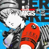 Persona 3 Reload: Episode Aigis -The Answer- PS4 and PS5