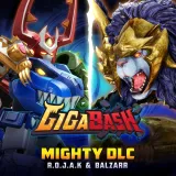 GigaBash - Mighty DLC: R.O.J.A.K and Balzarr