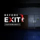 Before Exit: Supermarket