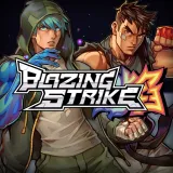 Blazing Strike (Simplified Chinese, English, Korean, Japanese, Traditional Chinese)
