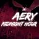 Aery - Midnight Hour