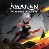 Awaken - Astral Blade (Simplified Chinese, English, Korean, Japanese, Traditional Chinese)