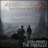 RER2 Extra Episode: The Struggle