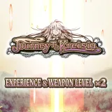 Experience and Weapon Level x2 - Journey to Kreisia