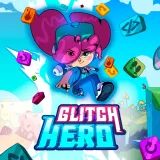 Glitch Hero (English, Korean, Japanese, Traditional Chinese)