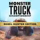 Monster Truck Championship Rebel Hunter Edition (Simplified Chinese, English, Korean, Thai, Traditional Chinese)