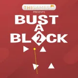 Bust A Block 2 -