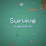 Survive Undead Rush